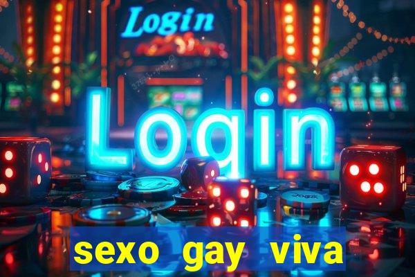 sexo gay viva local santos